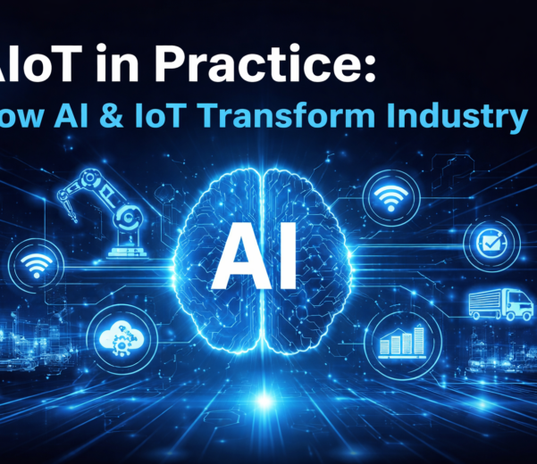 aiot-in-practice-how-iot-and-ai-are-transforming-modern-industries